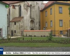2004 – Cheb: Na léto se otevře další část Klášterních zahrad (TV Západ)