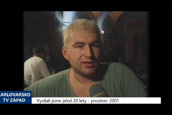 2001 -  Cheb: V Kassu se představily Tři sestry a Blackmailers (TV Západ)