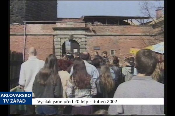 2002 – Cheb: Hrad zahájil sezonu, jedná se o zakrytí paláce (TV Západ)