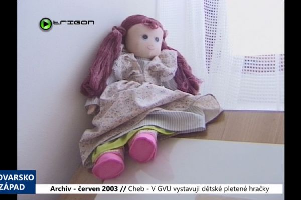 2003 – Cheb: V GVU vystavují dětské pletené hračky (TV Západ)