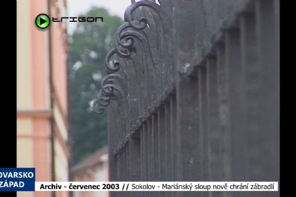2003 – Sokolov: Mariánský sloup nově chrání zábradlí (TV Západ)
