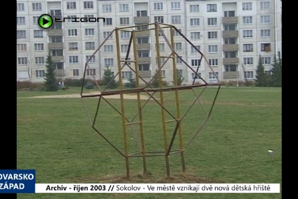 2003 – Sokolov: Ve městě vznikají dvě nová dětská hřiště (TV Západ)