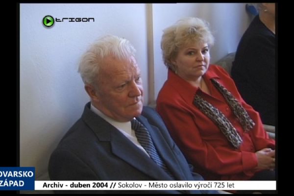 2004 – Sokolov: Město oslavilo výročí 725 let (TV Západ)