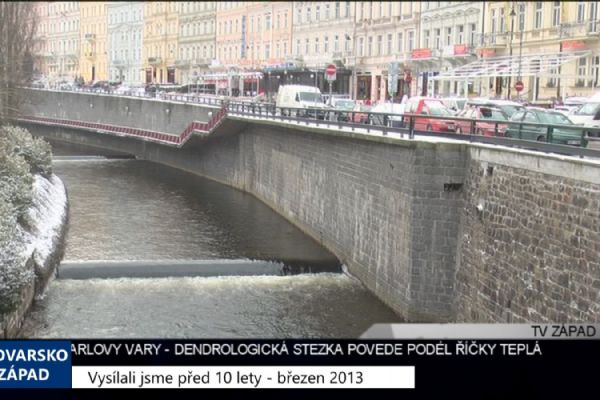 2013 – Karlovy Vary: Dendrologická stezka povede podél říčky Teplá (4916) (TV Západ)