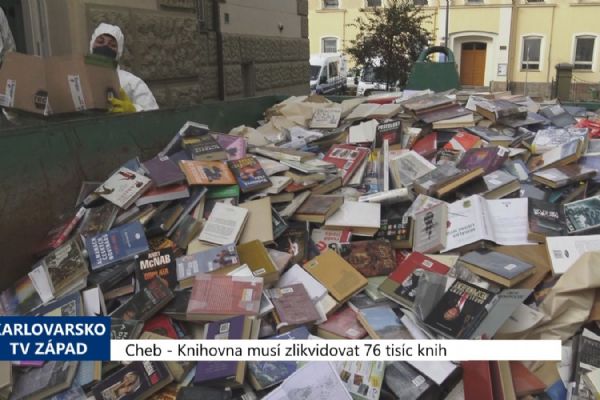 Cheb: Knihovna musí zlikvidovat 76 tisíc knih (TV Západ)