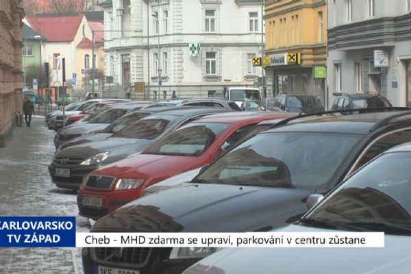 Cheb: MHD zdarma se upraví, parkování v centru zůstane (TV Západ)
