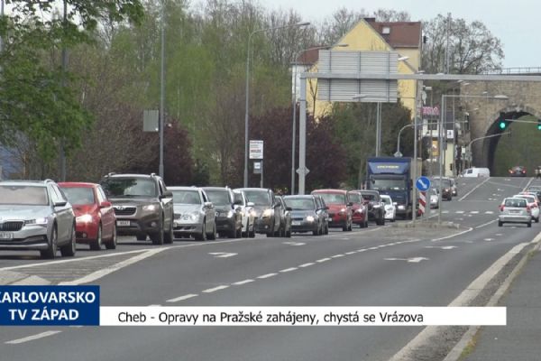 Cheb: Opravy na Pražské zahájeny, chystá ve Vrázova (TV Západ)
