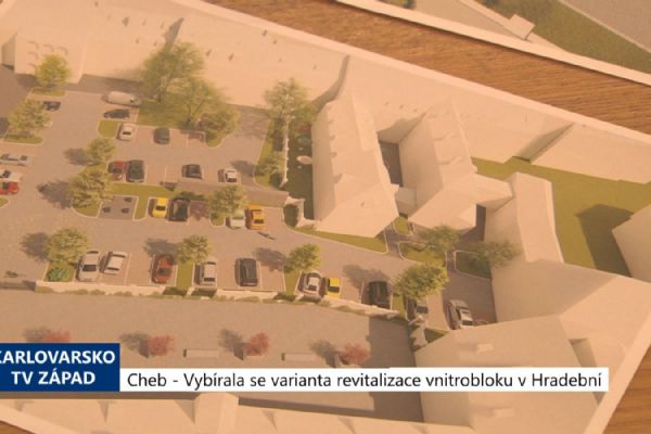 Cheb: Vybírala se varianta revitalizace vnitrobloku v Hradební (TV Západ)