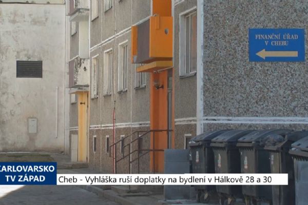Cheb: Vyhláška ruší doplatky na bydlení v Hálkově 28 a 30 (TV Západ)