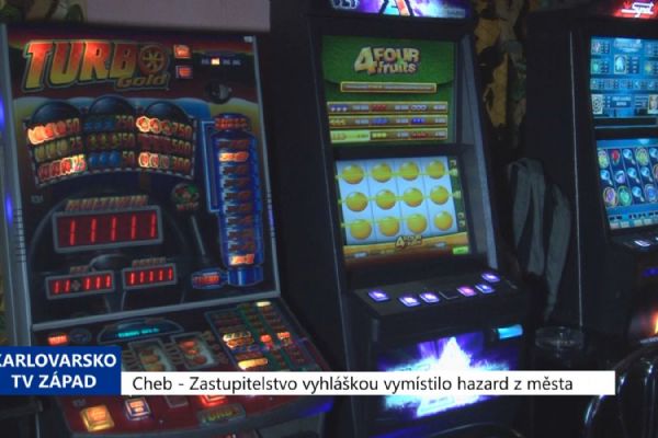 Cheb: Zastupitelstvo vyhláškou vymístilo hazard z města (TV Západ)