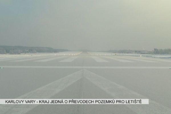 Karlovy Vary: Kraj jedná o převodech pozemků pro letiště (TV Západ)