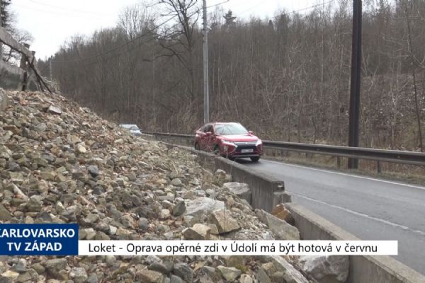 Loket: Oprava opěrné zdi v Údolí má být hotová v červnu (TV Západ)