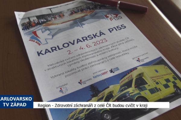 Region: Zdravotní záchranáři z celé ČR budou cvičit v kraji (TV Západ)