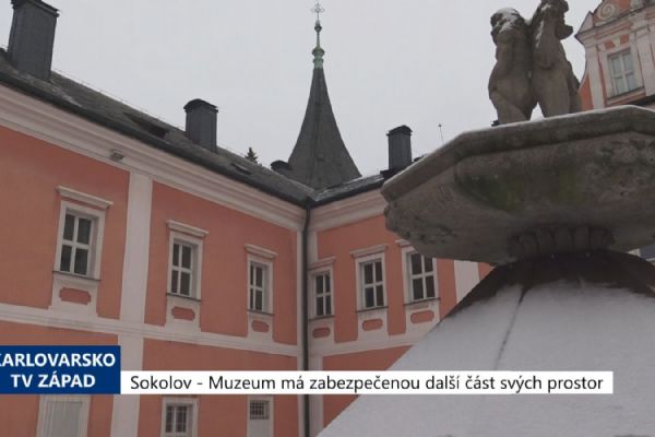 Sokolov: Muzeum má zabezpečenou další část svých prostor (TV Západ)