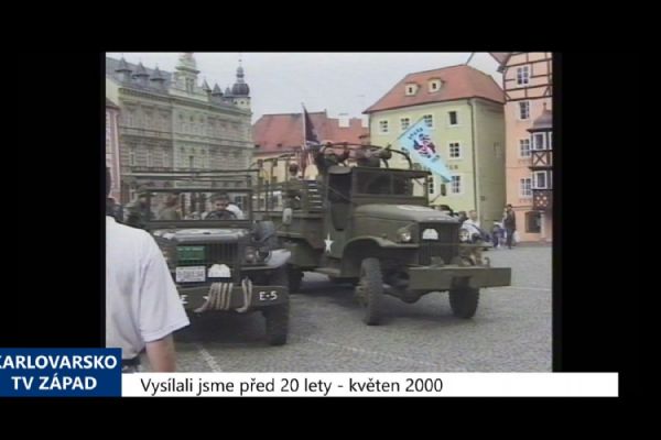 2000 – Cheb: Obyvatelé si připomněli 55. výročí osvobození města (TV Západ)