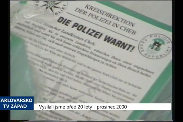 2000 – Chebsko: Letáky varují nejen před kapsáři (TV Západ)