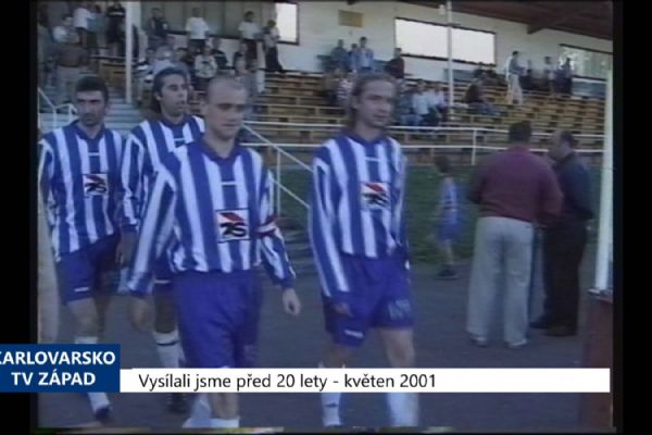 2001 – Cheb: Domácí fotbalisté prohráli s Vejprnicemi 2:6 (TV Západ)