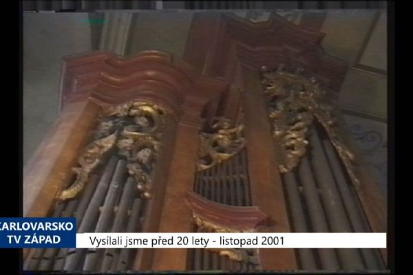 2001 – Sokolov: Varhany v klášteře budou z Mariánské (TV Západ)