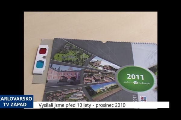 2010 – Sokolov: Nový kalendář je ve 3D (4250) (TV Západ)