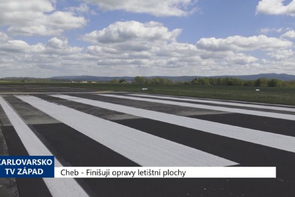 Cheb: Finišují opravy letištní plochy (TV Západ)