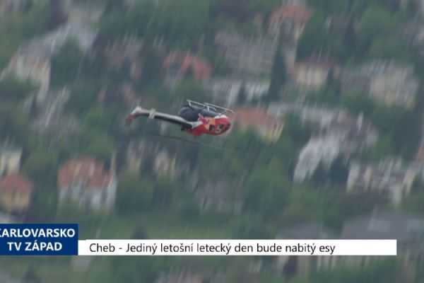 Cheb: Jediný letošní letecký den v ČR bude nabitý esy (TV Západ)