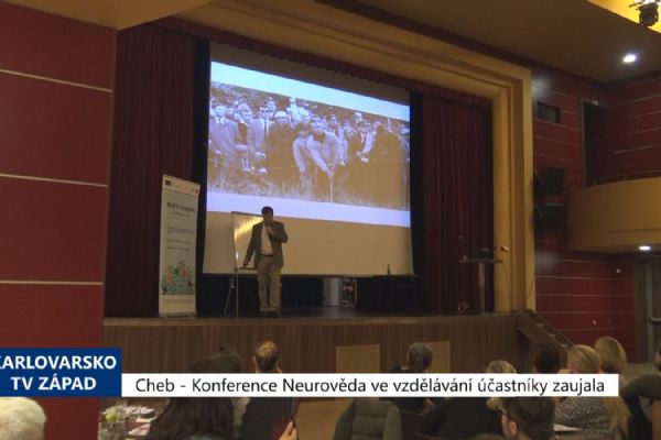 Cheb: Konference Neurověda ve vzdělávání účastníky zaujala (TV Západ)