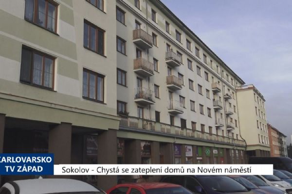 Sokolov: Chystá se zateplení domů na Novém náměstí (TV Západ)