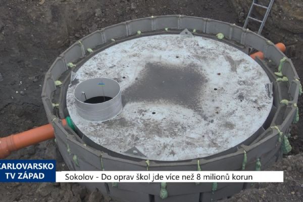 Sokolov: Do oprav škol jde více než 8 milionů korun (TV Západ)	