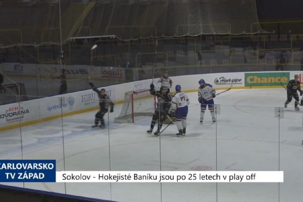 Sokolov: Hokejisté Baníku jsou po 25 letech v play off (TV Západ)