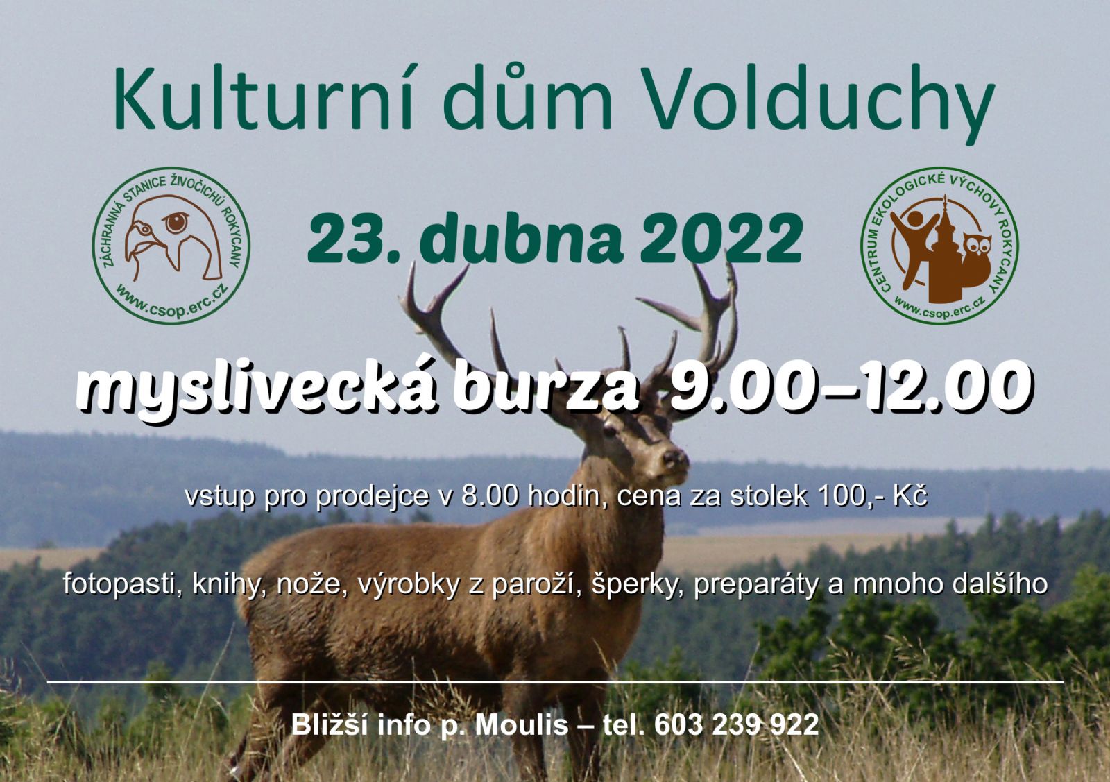 Myslivci a ochránci přírody zvou v sobotu do Volduch na burzu a koncert