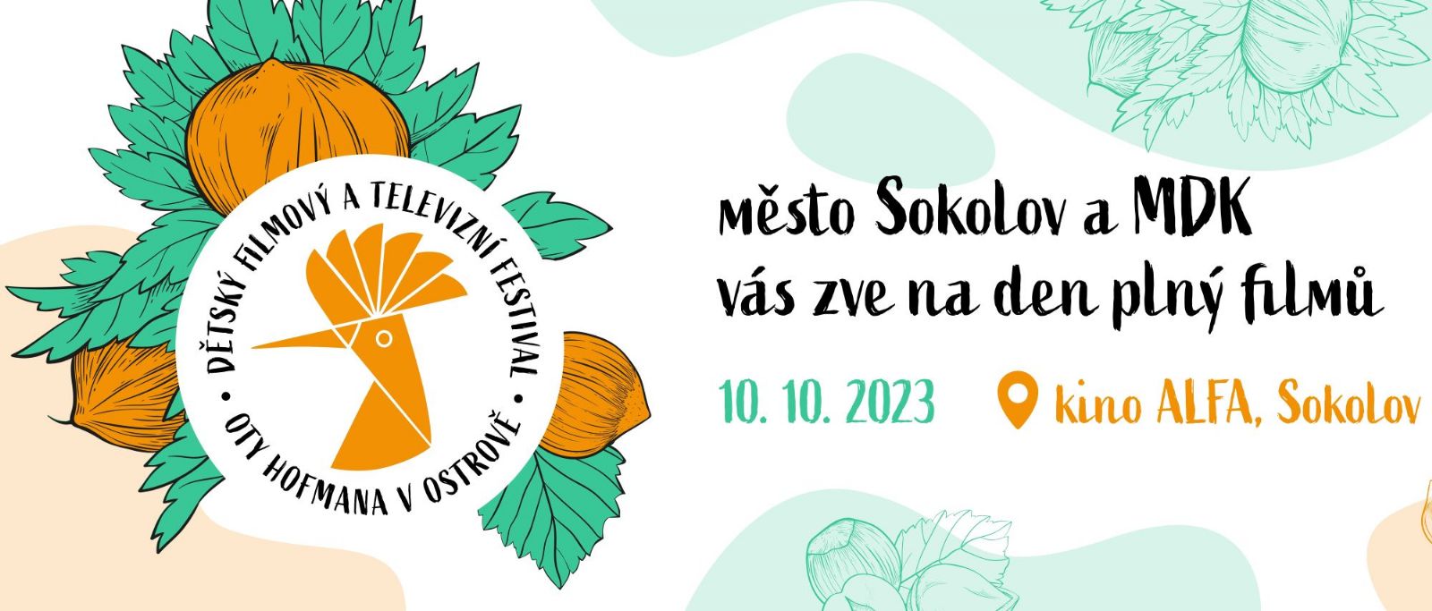 Město Sokolov se letos stává poprvé součástí Dětského filmového a televizního festivalu Oty Hofmana v Ostrově