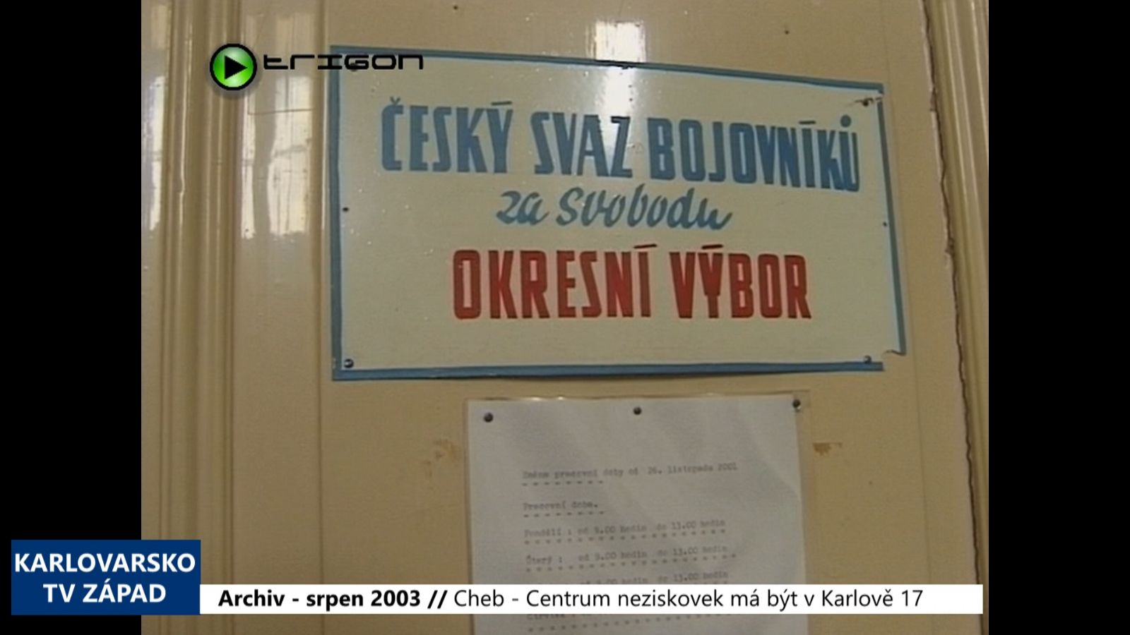 2003 – Cheb: Centrum neziskovek má být v Karlově 17 (TV Západ)