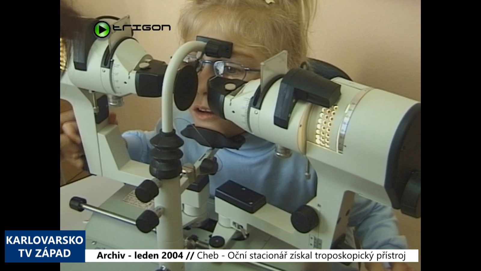 2004 – Cheb: Oční stacionář získal troposkopický přístroj (TV Západ)