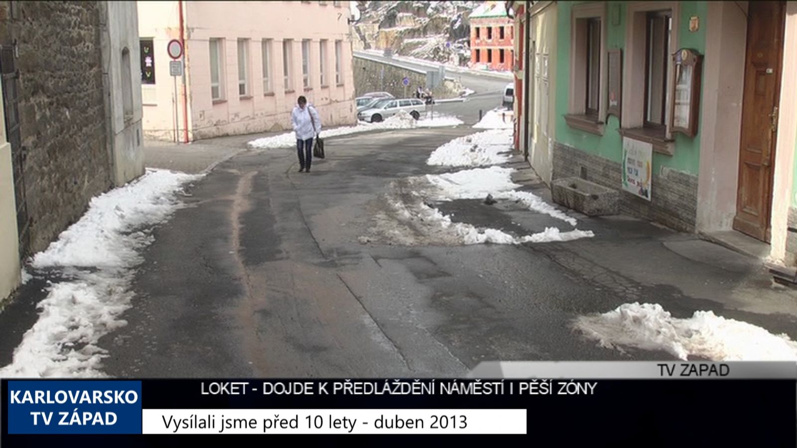2013 – Loket: Dojde k předláždění náměstí i pěší zóny (TV Západ)