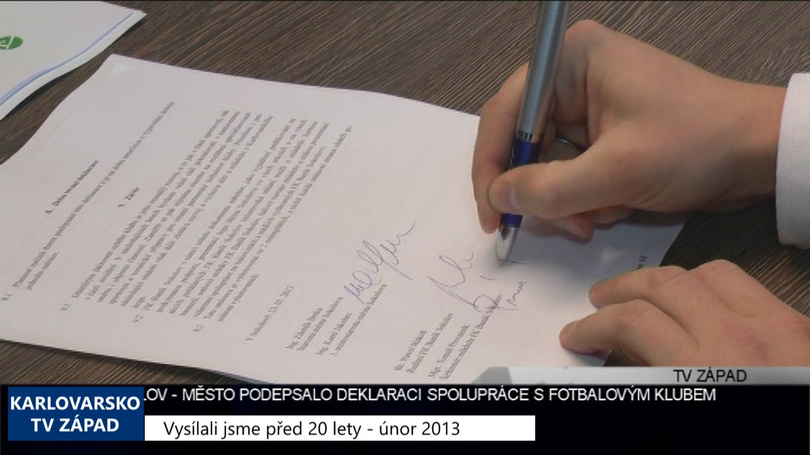 2013 – Sokolov: Město podepsalo deklaraci s fotbalovým klubem 4895 (TV Západ)