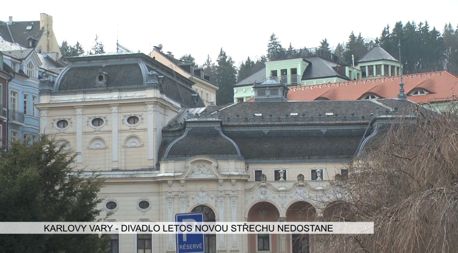 Karlovy Vary: Divadlo letos novou střechu nedostane (TV Západ)