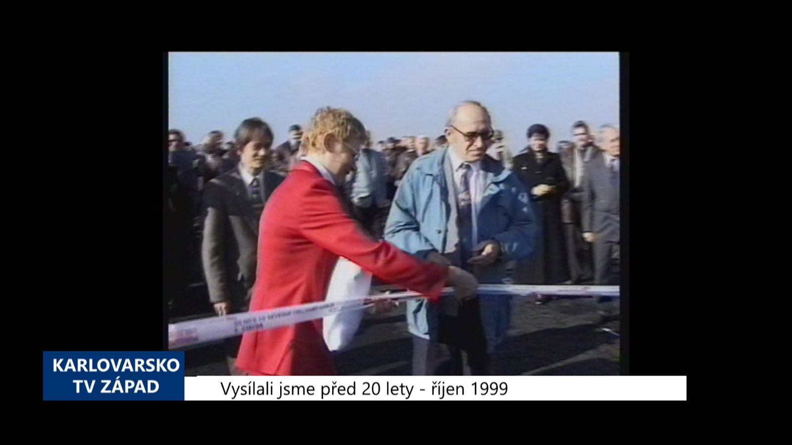 1999 – Cheb: Slavnostní zahájení provozu obchvatu (TV Západ)	