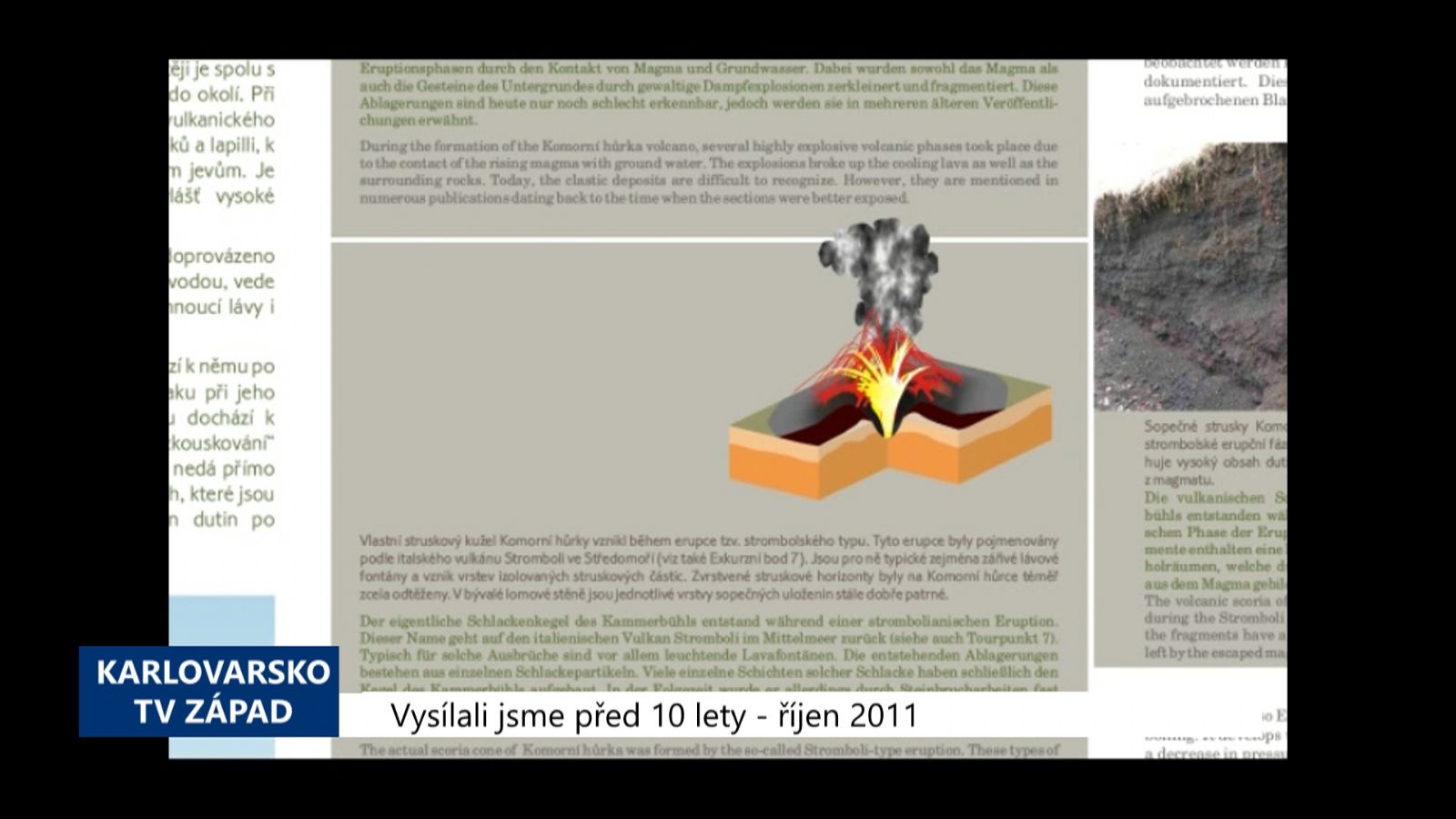 2011 – Sokolov: Výstava k národnímu geoparku Egeria (4487) (TV Západ)