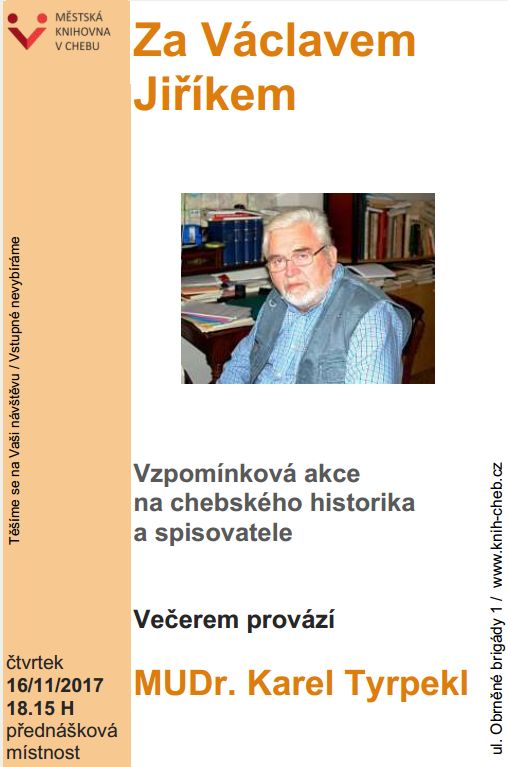 Cheb: Vzpomínka na Václava Jiříka