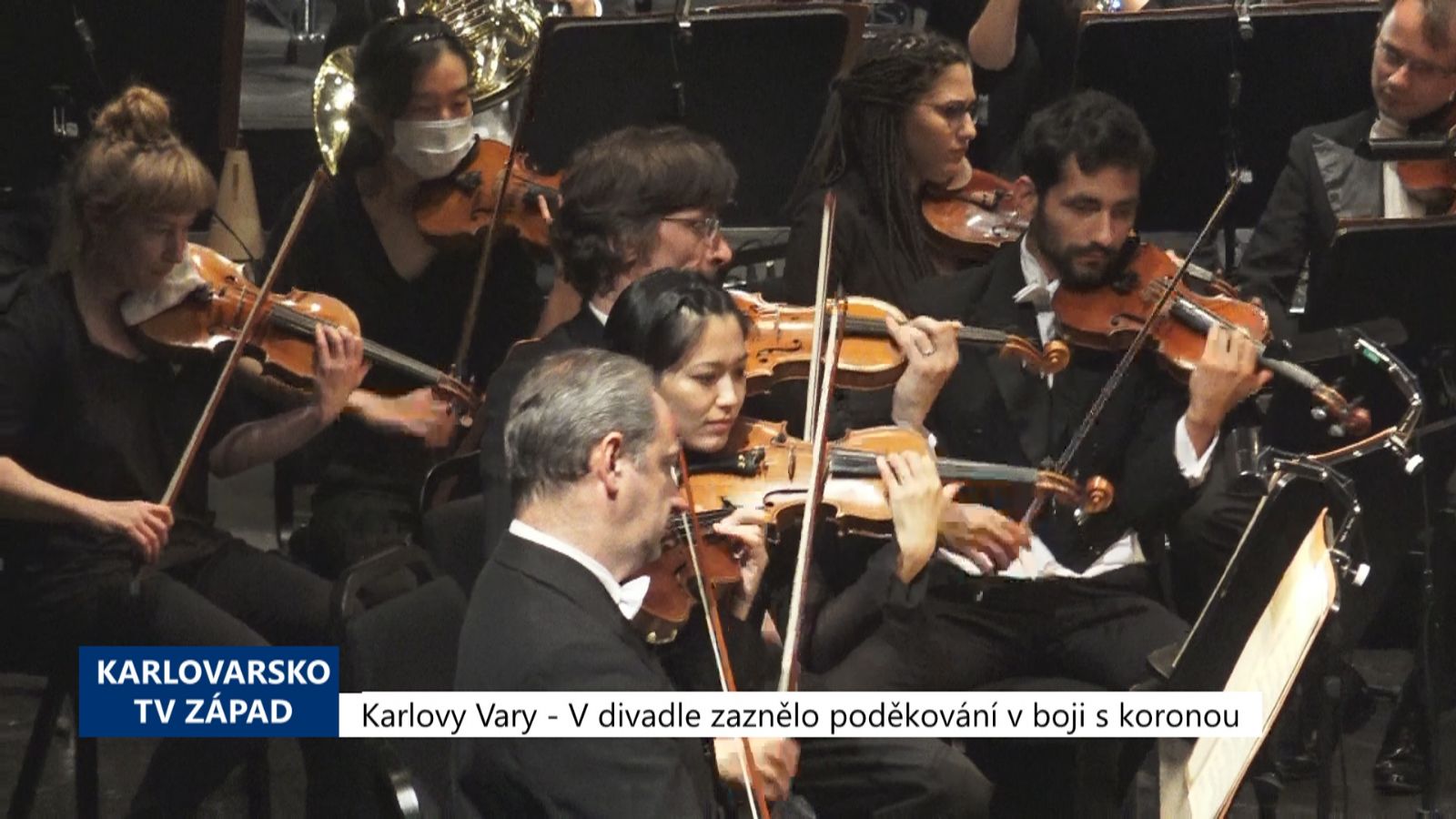 Karlovy Vary: V divadle zaznělo poděkování v boji s koronou (TV Západ)