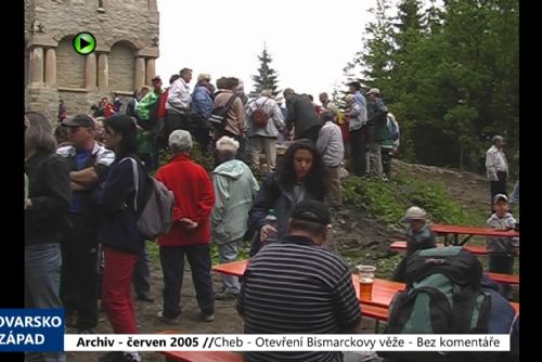 2004 – Cheb: Bez komentáře – Otevření Bismarckovy věže (TV Západ)