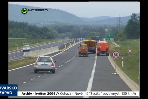 2004 – Odrava: Nově má Šestka povolených 130 km/h (TV Západ)