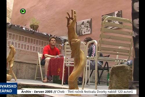 2005 – Cheb: Třetí ročník festivalu Dvorky nabídl 120 autorů (TV Západ)