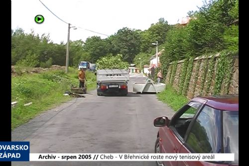 2005 – Cheb: V Břehnické roste nový tenisový areál (TV Západ)