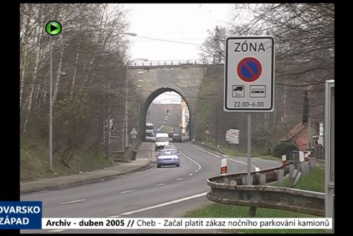 2005 – Cheb: Začal platit zákaz nočního parkování kamionů (TV Západ)