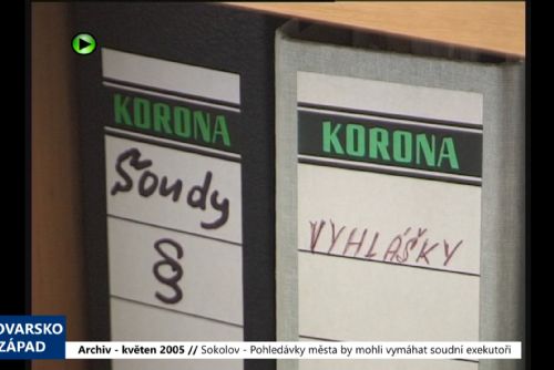 2005 – Sokolov: Pohledávky města by mohli vymáhat soudní exekutoři (TV Západ)