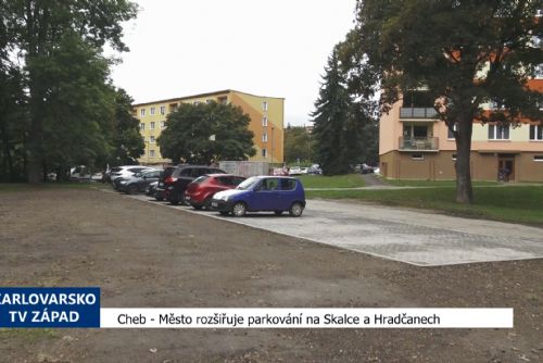 Cheb: Město rozšiřuje parkování na Skalce a Hradčanech (TV Západ)