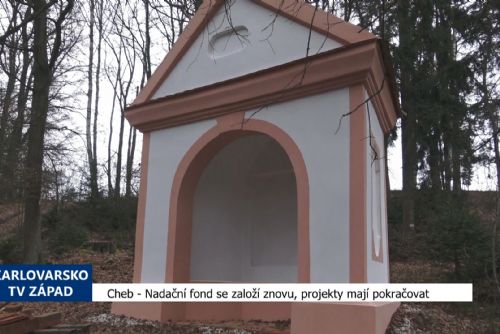 Cheb: Nadační fond se založí znovu, projekty mají pokračovat (TV Západ)