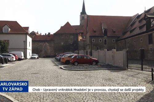 Cheb: Upravený vnitroblok Hradební je v provozu, chystají se další projekty (TV Západ)