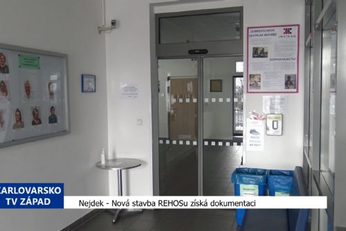 Nejdek: Nová stavba REHOSu získá dokumentaci (TV Západ)